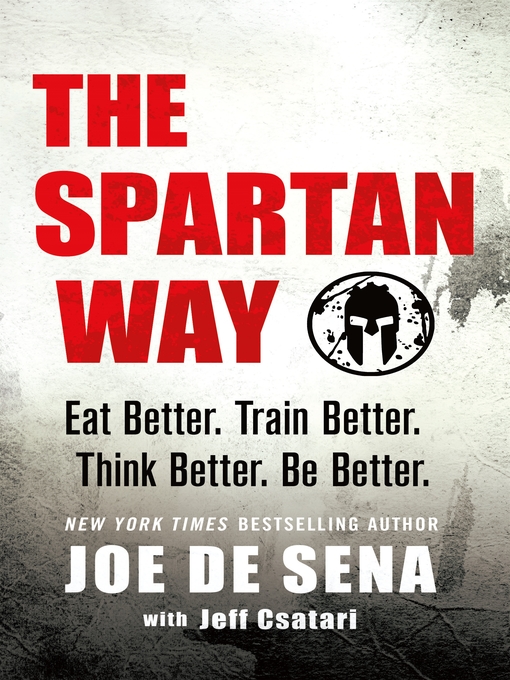 Title details for The Spartan Way by Joe De Sena - Wait list